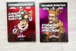Horrendalna Historia Polski. Dynamiczna dynastia Jagiellonów, Elokwentni królowie elekcyjni –