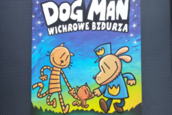 Dog Man. Wichrowe bzdurza – Dav Pikley