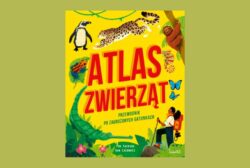 Zapowiedź: Atlas zwierząt. Przewodnik po zagrożonych gatunkach