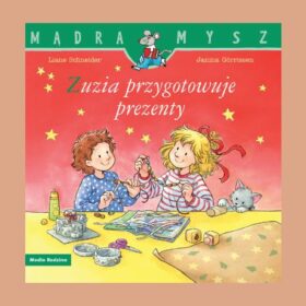 Zuzia przygotowuje prezenty