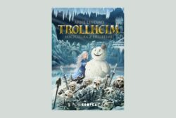 Zapowiedź: Mścicielka z Helheimu. Trollheim. Tom 2