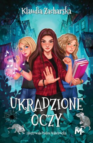 Ukradzione oczy – Klaudia Zacharska