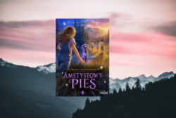 Zapowiedź: Nelka z Karkonoszy. Ametystowy pies – Anna Szczypczyńska