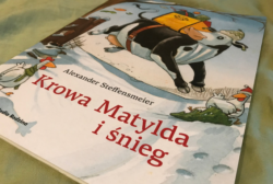 Krowa Matylda i śnieg – Alexander Steffensmeie