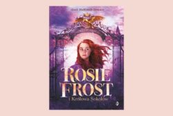 Zapowiedź: Rosie Frost i Królowa Sokołów