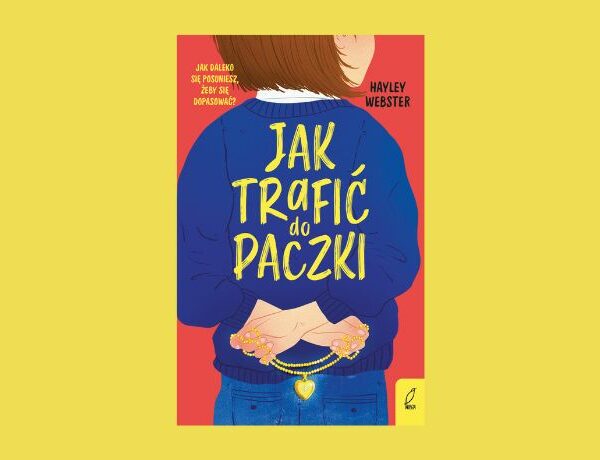 Zapowiedź: Jak trafić do paczki