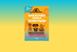 Zapowiedź: Wakacyjna szkoła detektywów – Max Czornyj