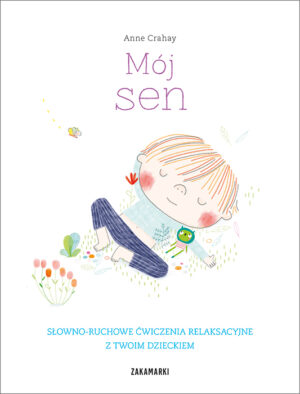 Mój sen – Anne Crahay