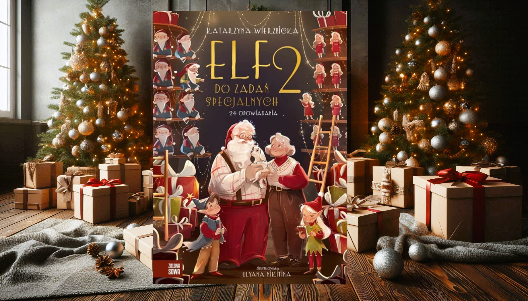 Zapowiedź: Elf do zadań specjalnych 2 – Katarzyna Wierzbicka