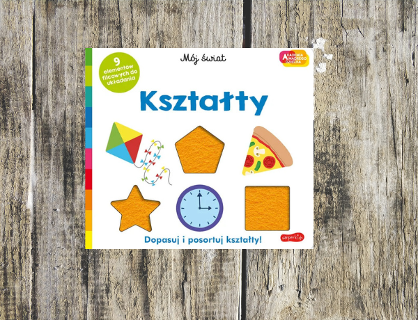 Zapowiedź: Kształty. Akademia mądrego dziecka. Mój świat