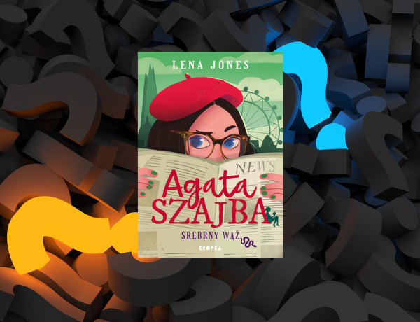 Zapowiedź: Agata Szajba. Srebrny wąż – Lena Jones